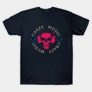 crazy music T-Shirt